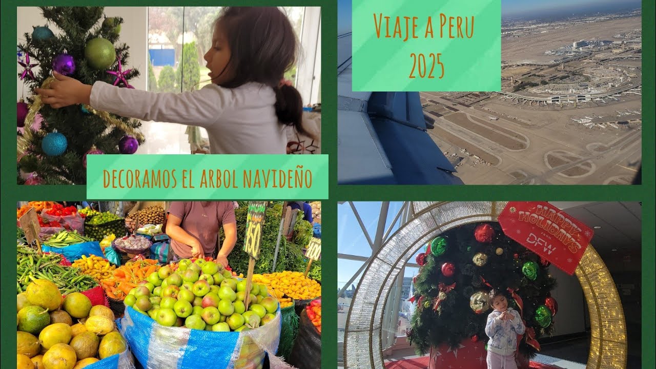 Regreso a Peru para la navidad 2025🎄 Mi hija  decora su primer árbol navideño en Perulandia 