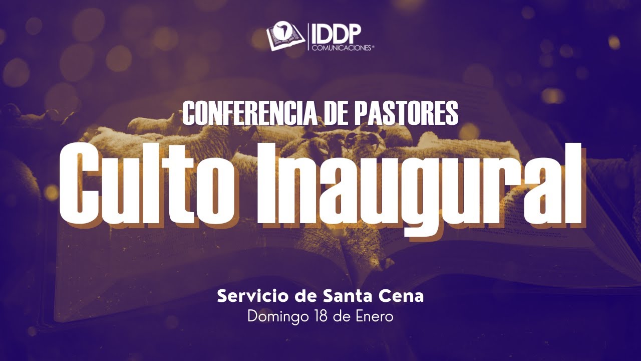 Culto Inaugural | Conferencia De Pastores - Los &Aacute;ngeles 2026