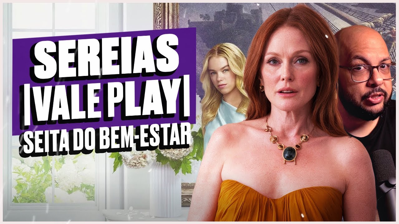 Porque SEREIAS é tão boa | Vale Play