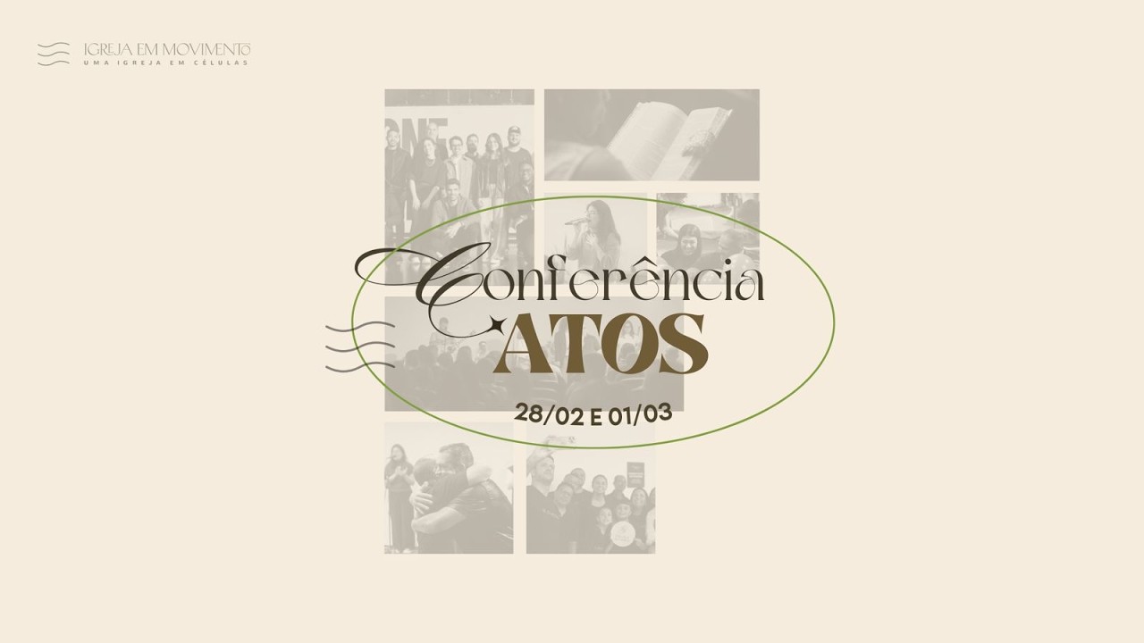 CONFERÊNCIA ATOS 3º SESSÃO DOMINGO |  CULTO ONLINE | 01.03.2026 10H30 | #live