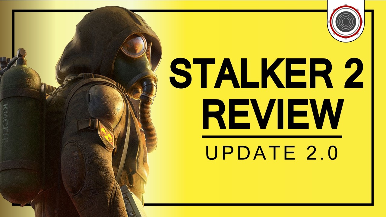 STALKER 2 Review - Update 2.0 (Unreal Engine Upgrade)