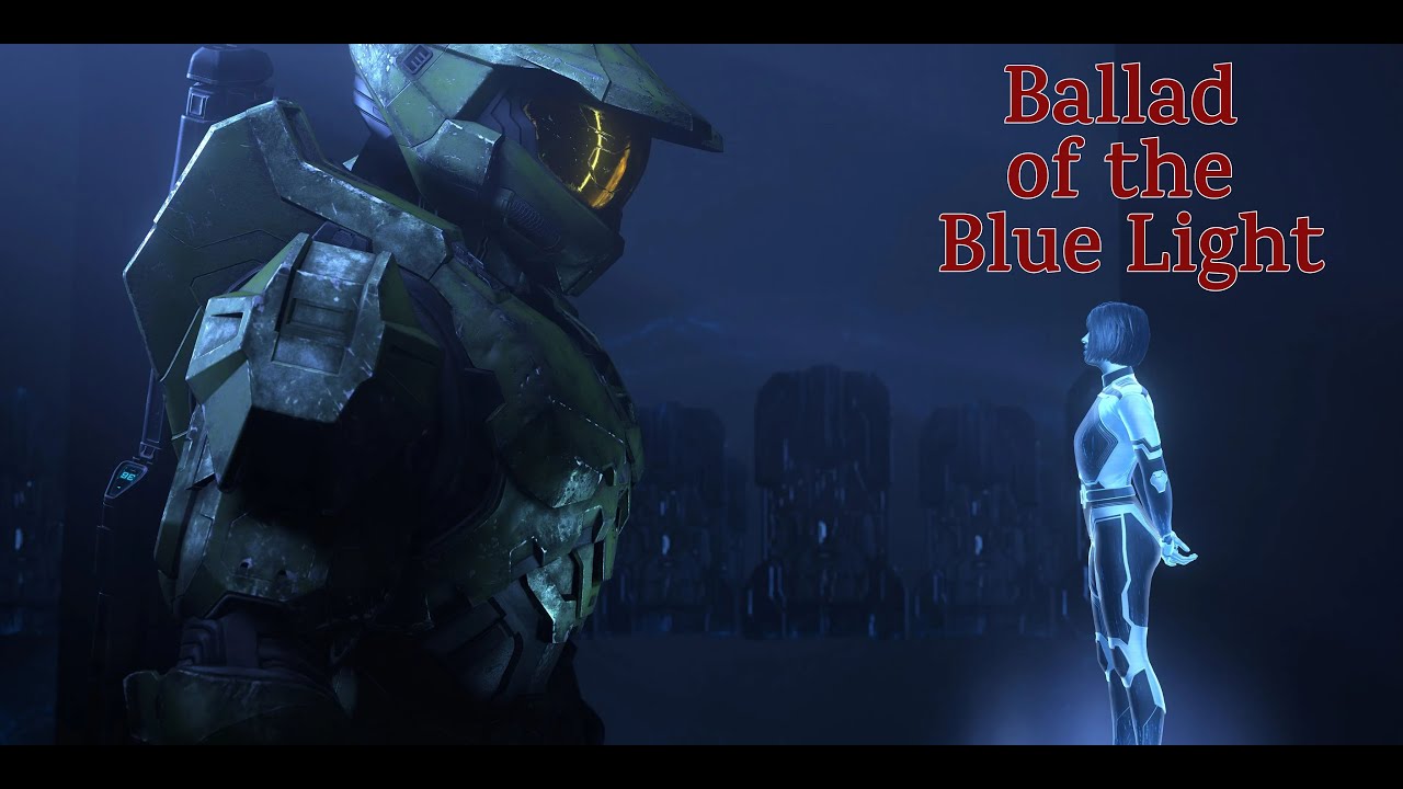 Ballad of the Blue Light – A Folk Tribute to Cortana & the Master Chief (Halo)
