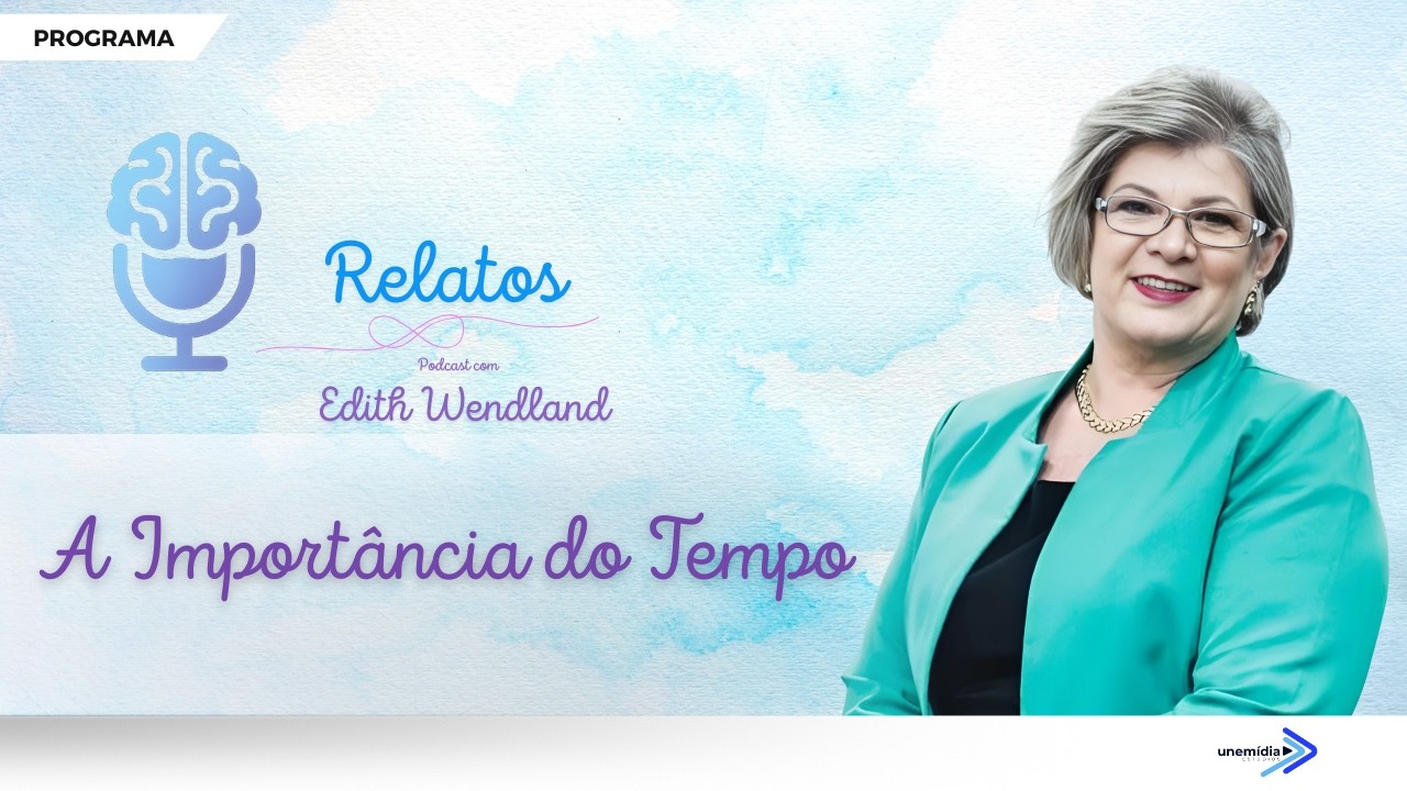 #18 A Importância do Tempo