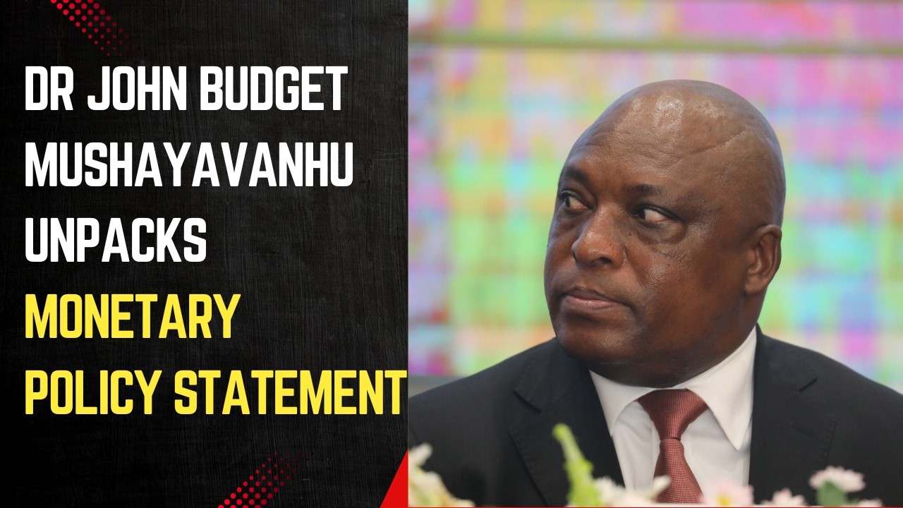 John Mushayavanhu Unpacks his Monetary Policy Statement