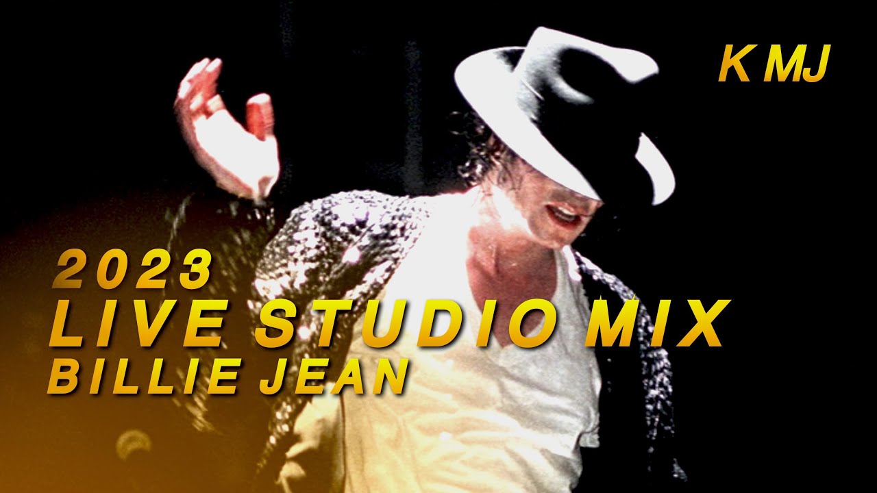 Michael Jackson - Billie Jean | Live Studio Mix (2023)
