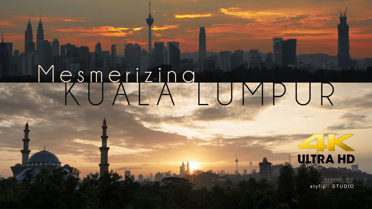 Mesmerizing Kuala Lumpur 4K VISIT MALAYSIA 2020