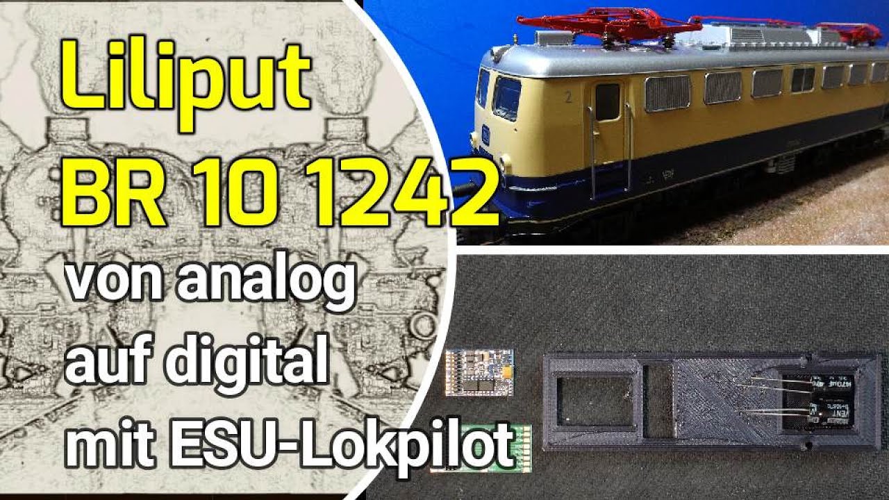 Liliput BR 10 Einbau ESU V4 Lokpilot mit Stützkondensator