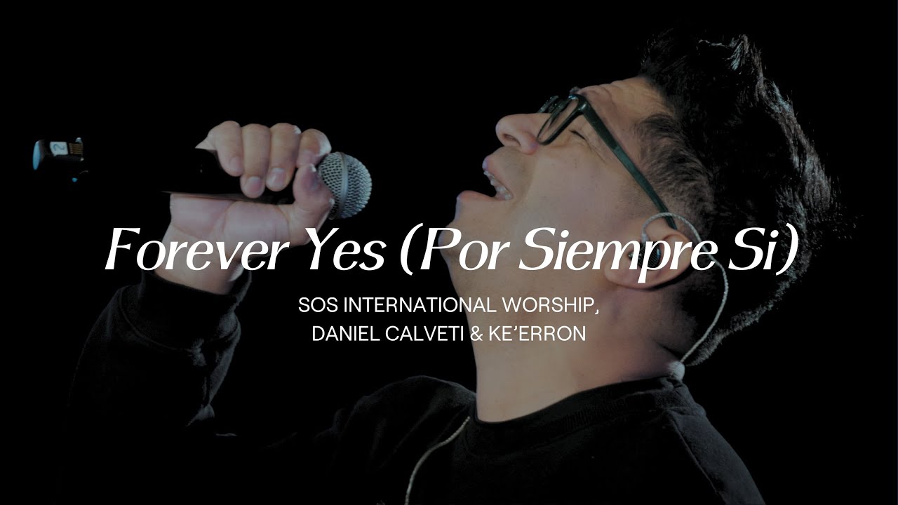 Forever Yes (Por Siempre Si)