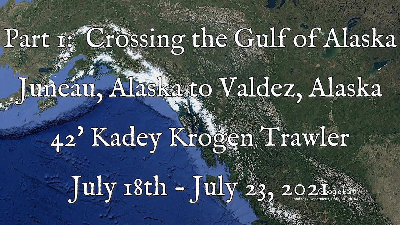 Part 1:  Crossing the Gulf of Alaska