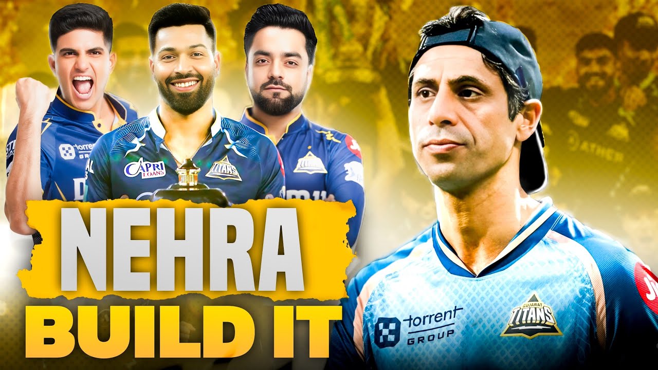 Ashish Nehra: The Man Who Built Gujarat Titans' Empire