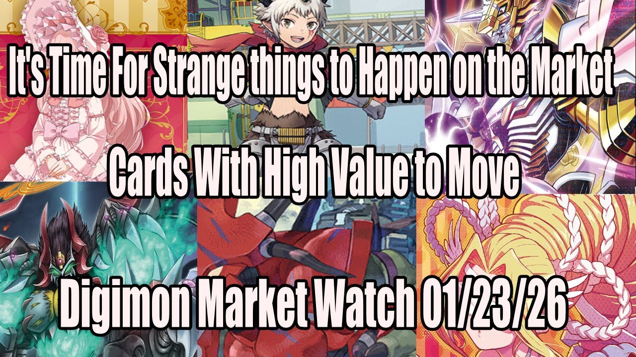 It's Time for Strange Things to Happen on the Market! Cards with high value!! | Digimon Market Watch