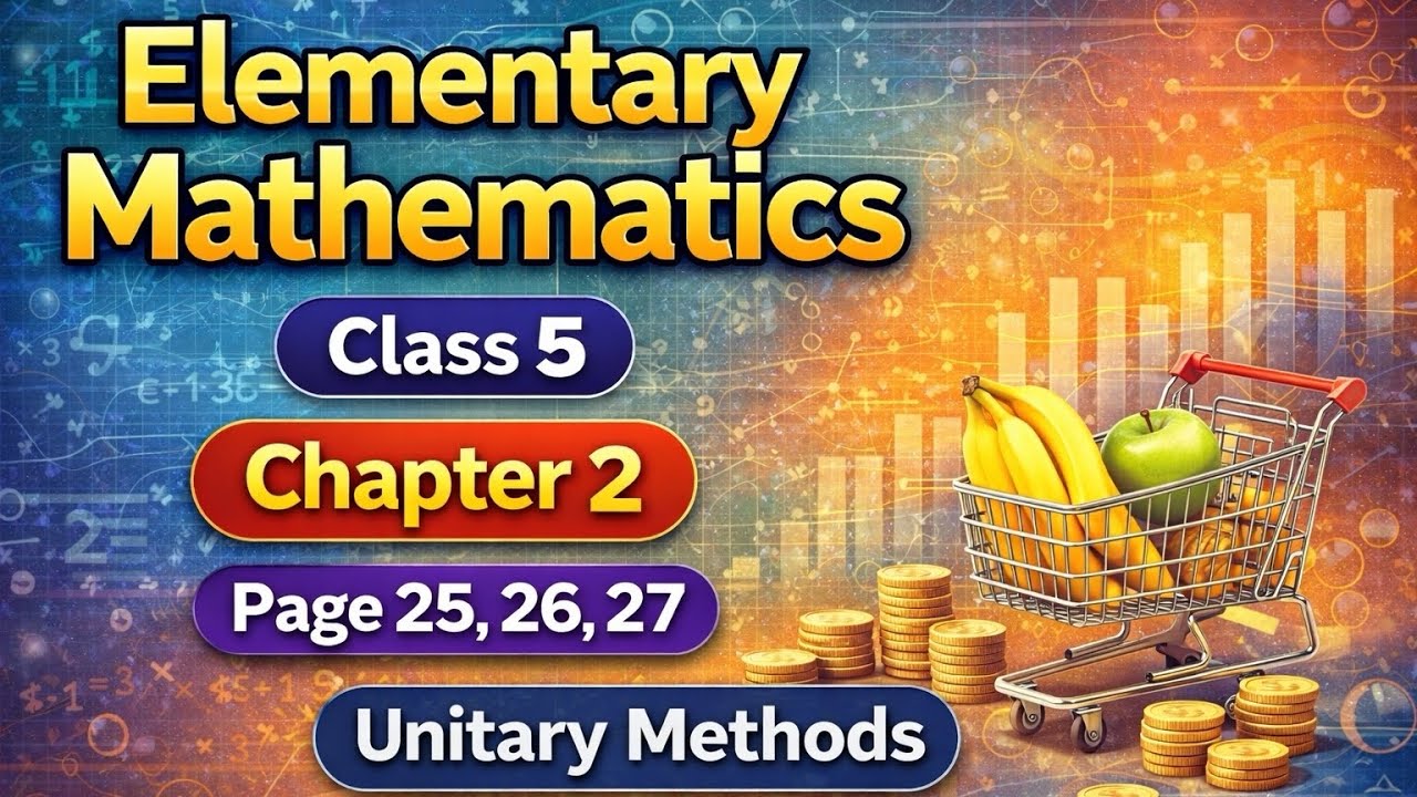 Class 5 I Elementary Mathematics I Chapter 2 I Mathematical Sentences I Page 25, 26, 27 I EV I 2026