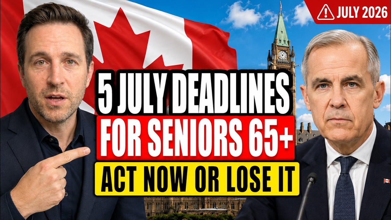 🚨 5 July Deadlines Hitting Canadian Seniors &mdash; Act in DAYS, or Lose the Money (Most Will Miss #1)