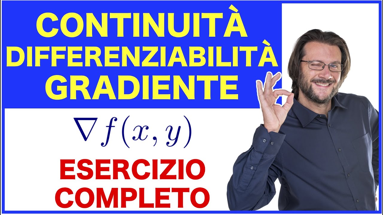 Continuità, differenziabilità e gradiente: esercizio completo svolto