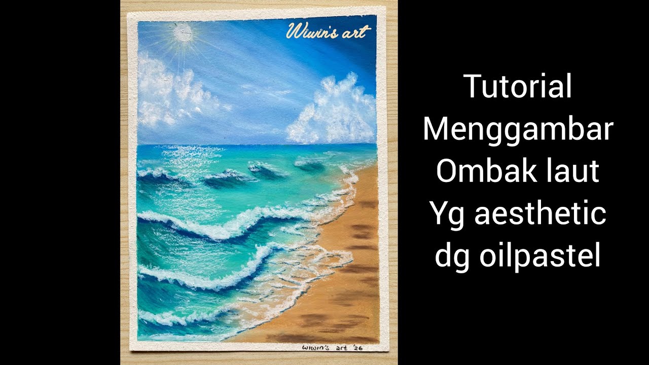 Tutorial menggambar laut pantai aesthetic dg oil pastel artist #art #menggambar #oilpastel #pemula