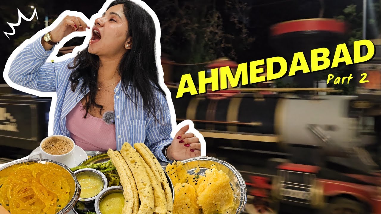AHMEDABAD Pt 2 | Best Gujarati Snacks | Law Garden Street Food & Chaniya Choli | Kankaria Lake