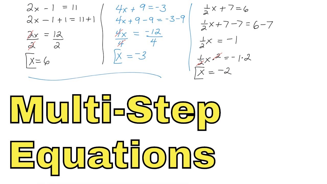 10 - Solving Multi-Step Equations, Part 1