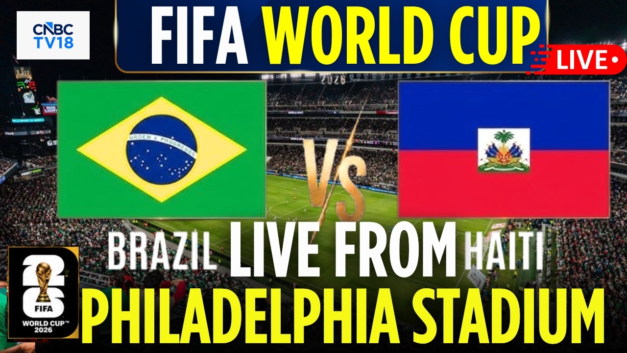 🔴Brazil vs Haiti LIVE: FIFA World Cup 2026 LIVE From Philadelphia Stadium | BRA VS HAI Match | N18G