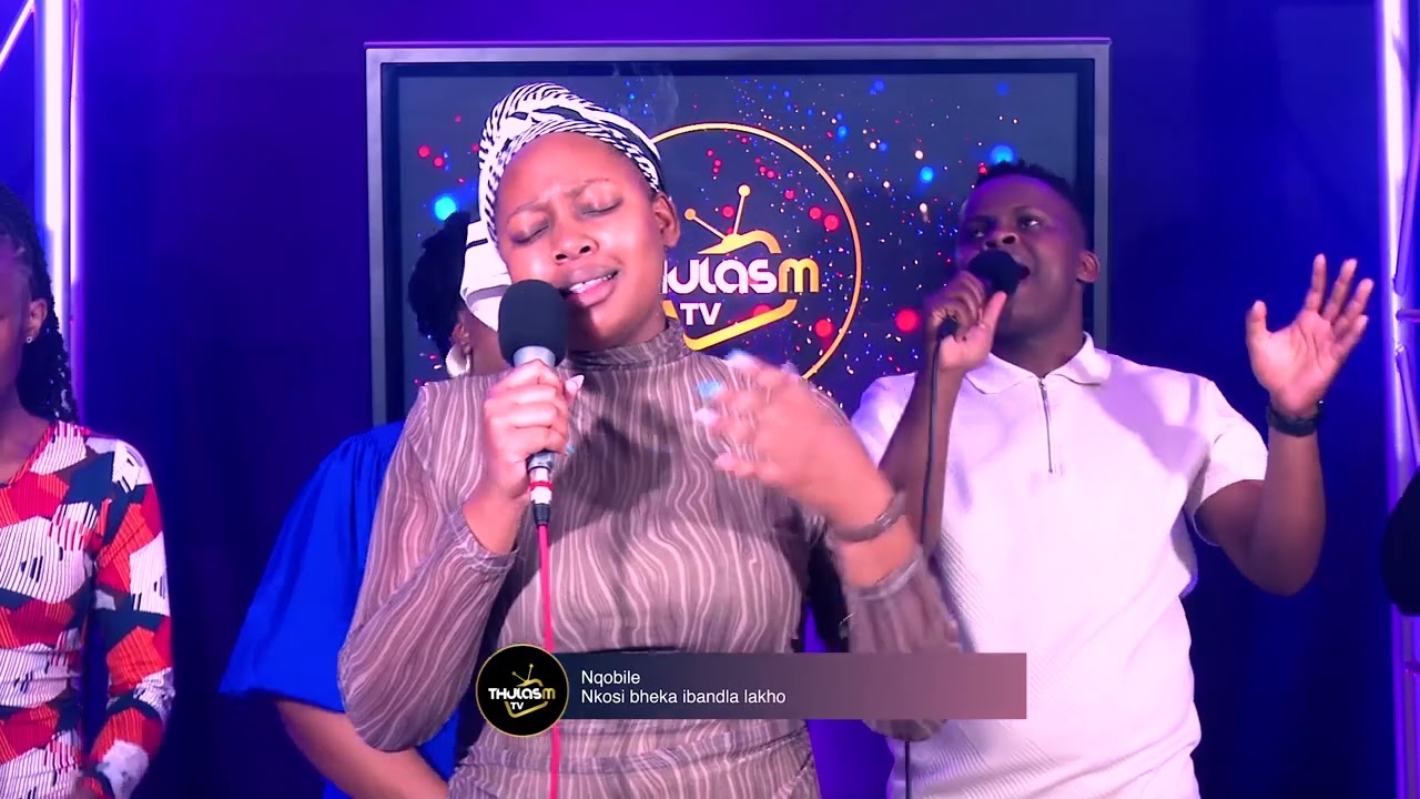 Nqobile - Nkosi bheka ibandla lakho