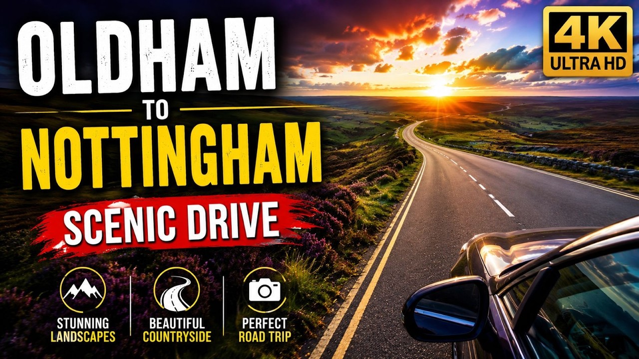 Amazing Drive | Oldham to Nottingham (UK)