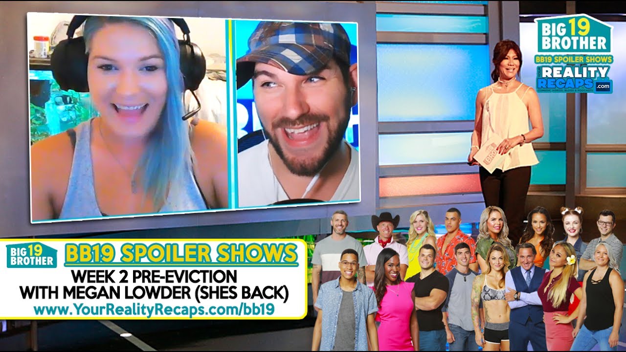 #BB19 EVICTION 2 PRESHOW W/ Megan Lowder
