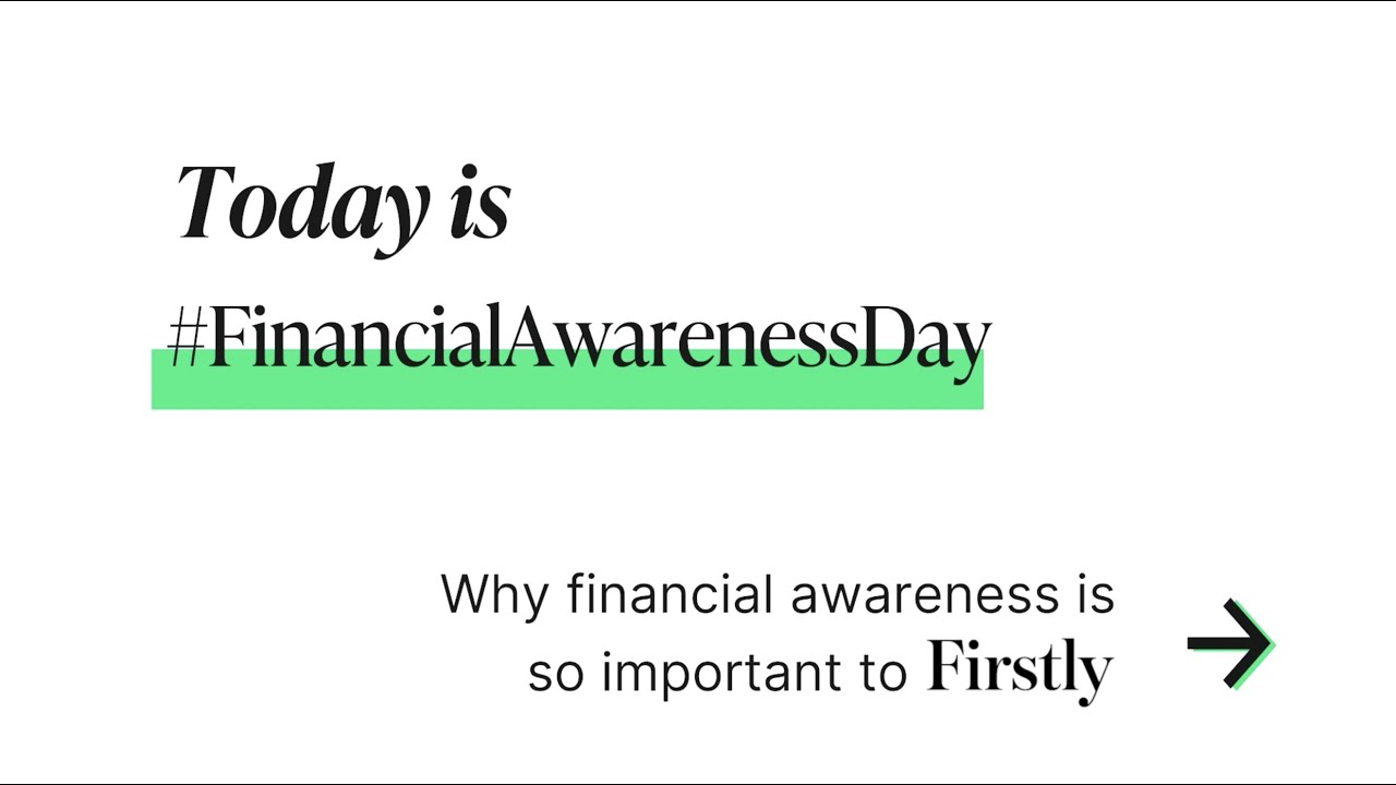 How Financial Awareness Day is Important to Team Firstly