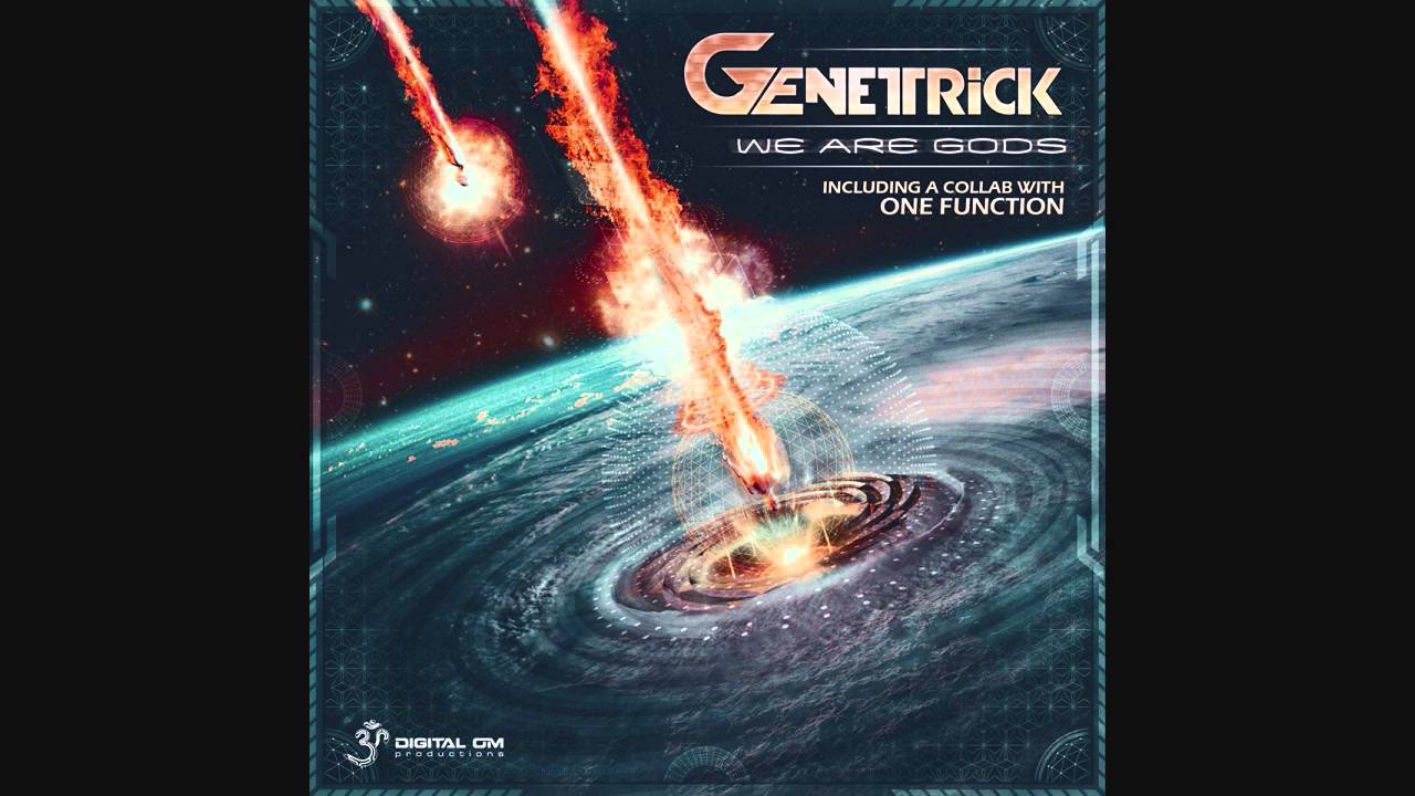 GeneTrick - We Are Gods