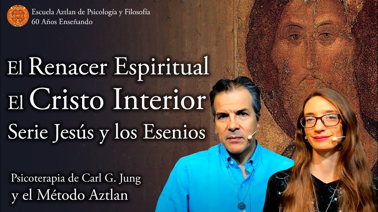 El Renacer Espiritual - El Cristo Interior - Serie Los Esenios #1