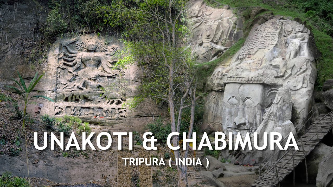 Unakoti & Chabimura || Tripura || India