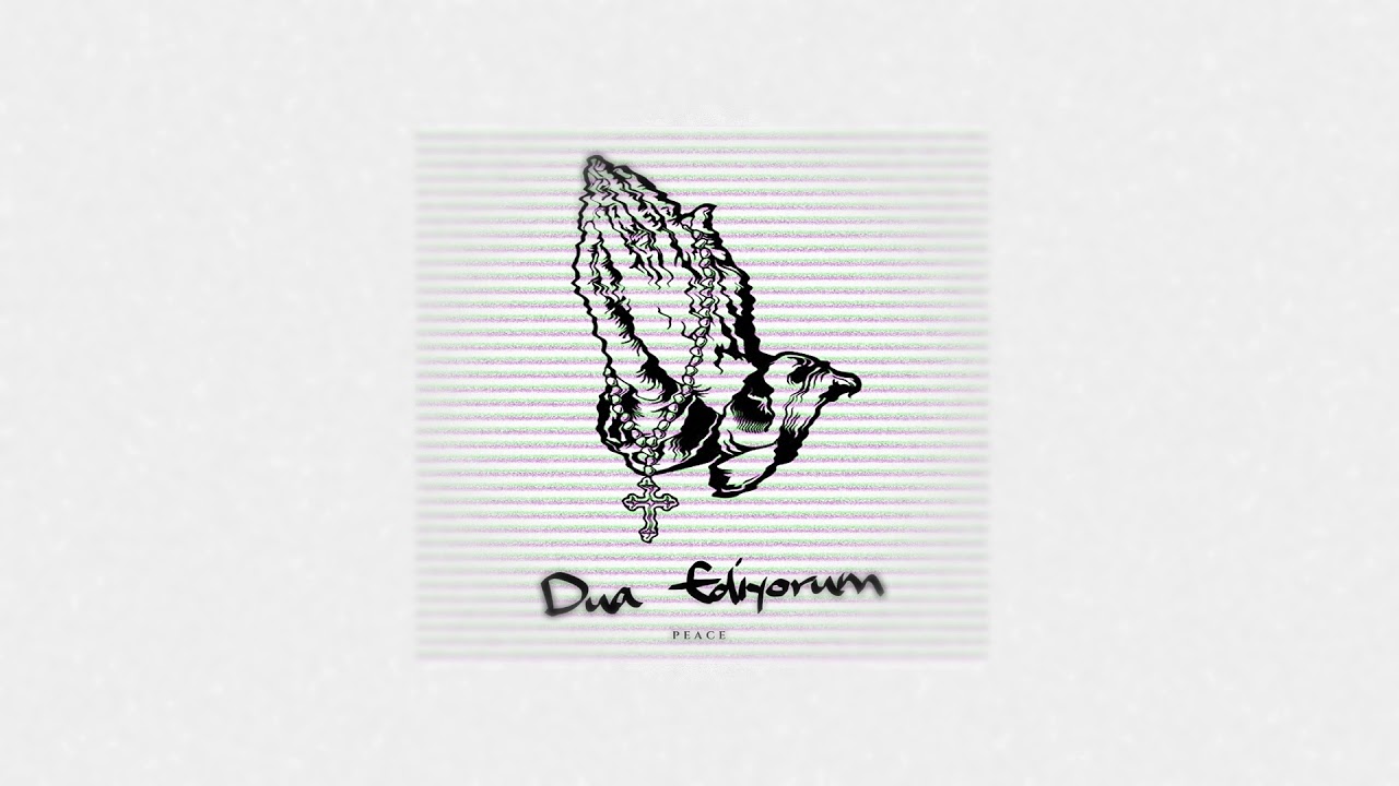 PEACE - Dua Ediyorum