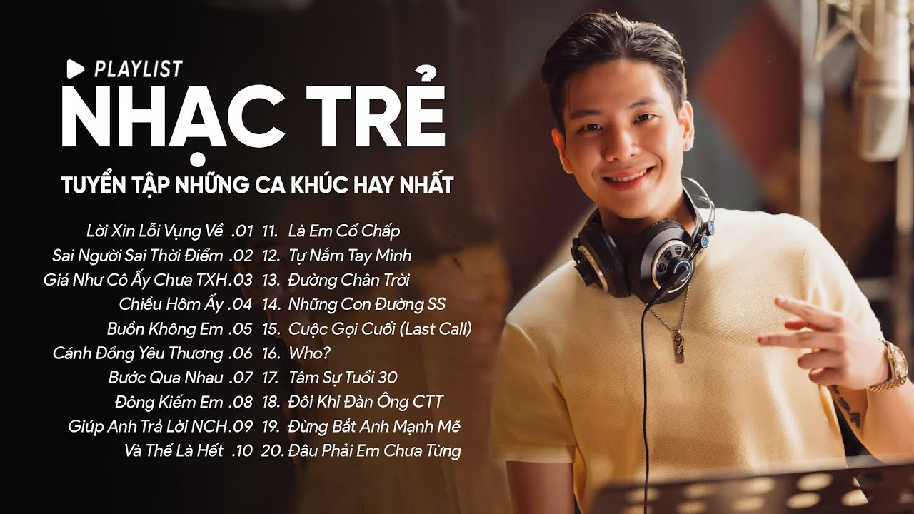 Lời Xin Lỗi Vụng Về, Sai Người Sai Thời Điểm - Những Ca Khúc Hay Nhất Của Quân A.P, Thanh Hưng,...