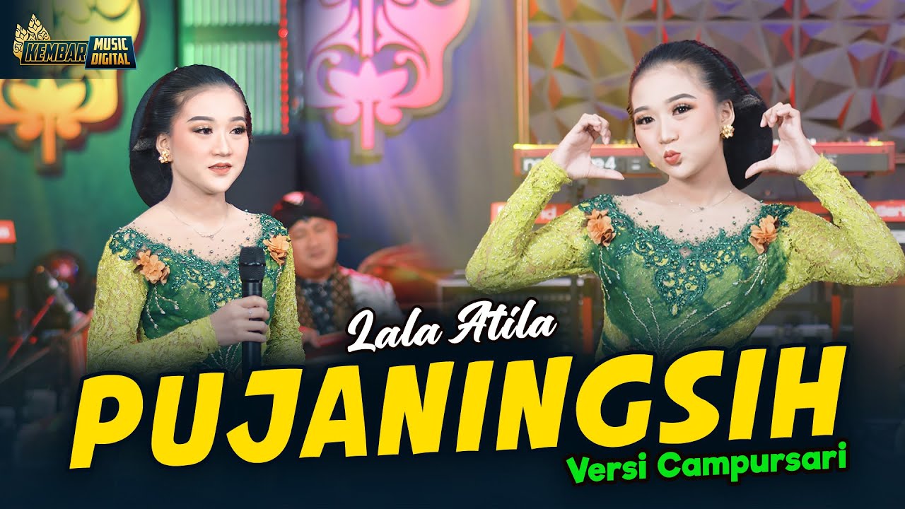 Lala Atila - PUJANINGSIH - Kembar Campursari ( Official Music Video )