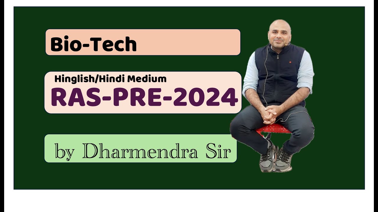 Science-Tech for RAS-pre 2024 by Dharmendra Sir