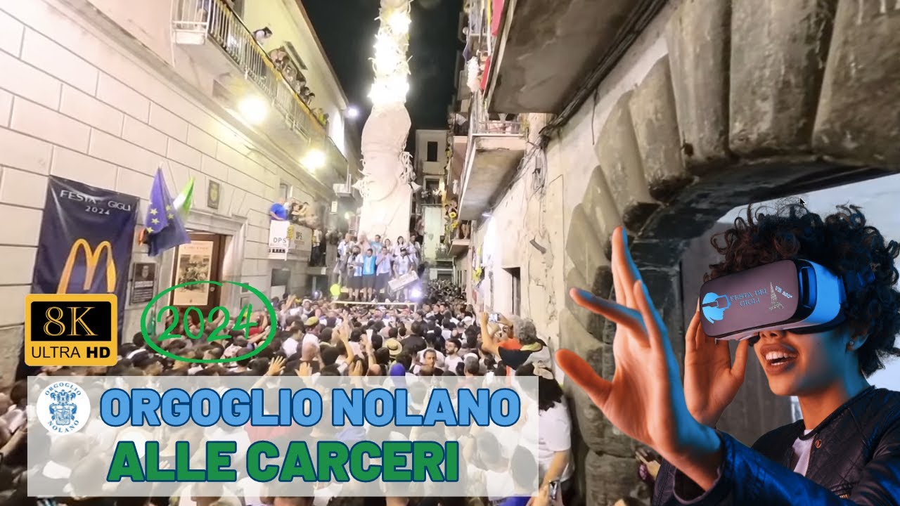 Nola 2024 8K: Orgoglio Girata alle Carceri | VR 360 #festadeigigli  #Nola2024 #insta360 #8k