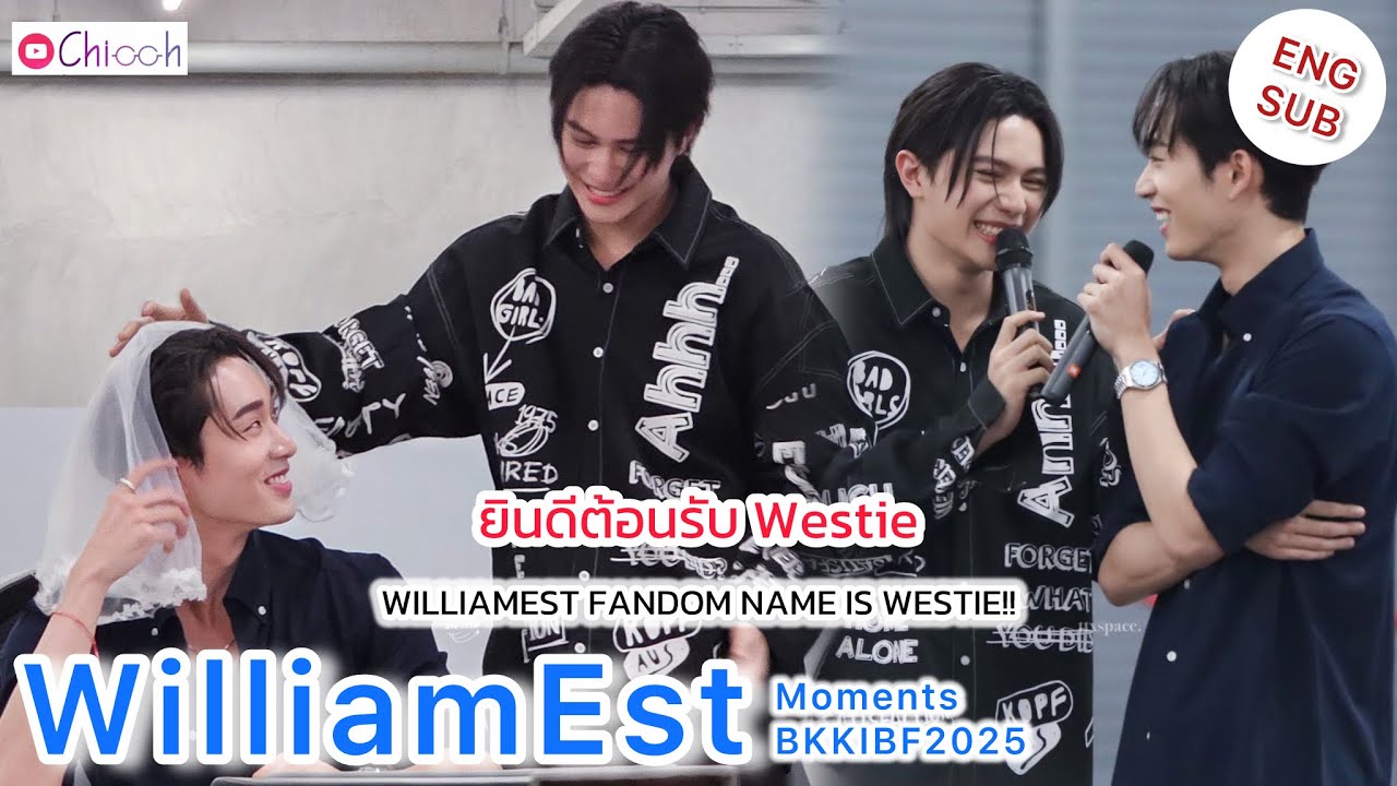 [ENG SUB] วิลเลี่ยมเอส | WilliamEst  Moments BKKIBF2025