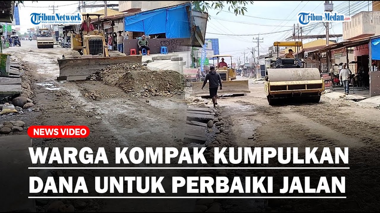 WARGA SUNGGAL KANAN KOMPAK Kumpulkan Dana Untuk Perbaiki Sendiri Jalan Rusak Di Jalan Setia Makmur