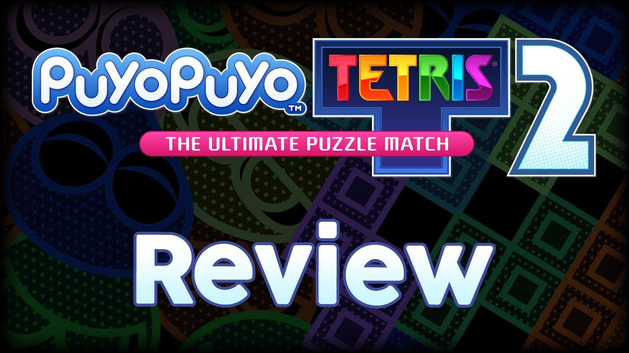 Puyo Puyo Tetris 2 - Review