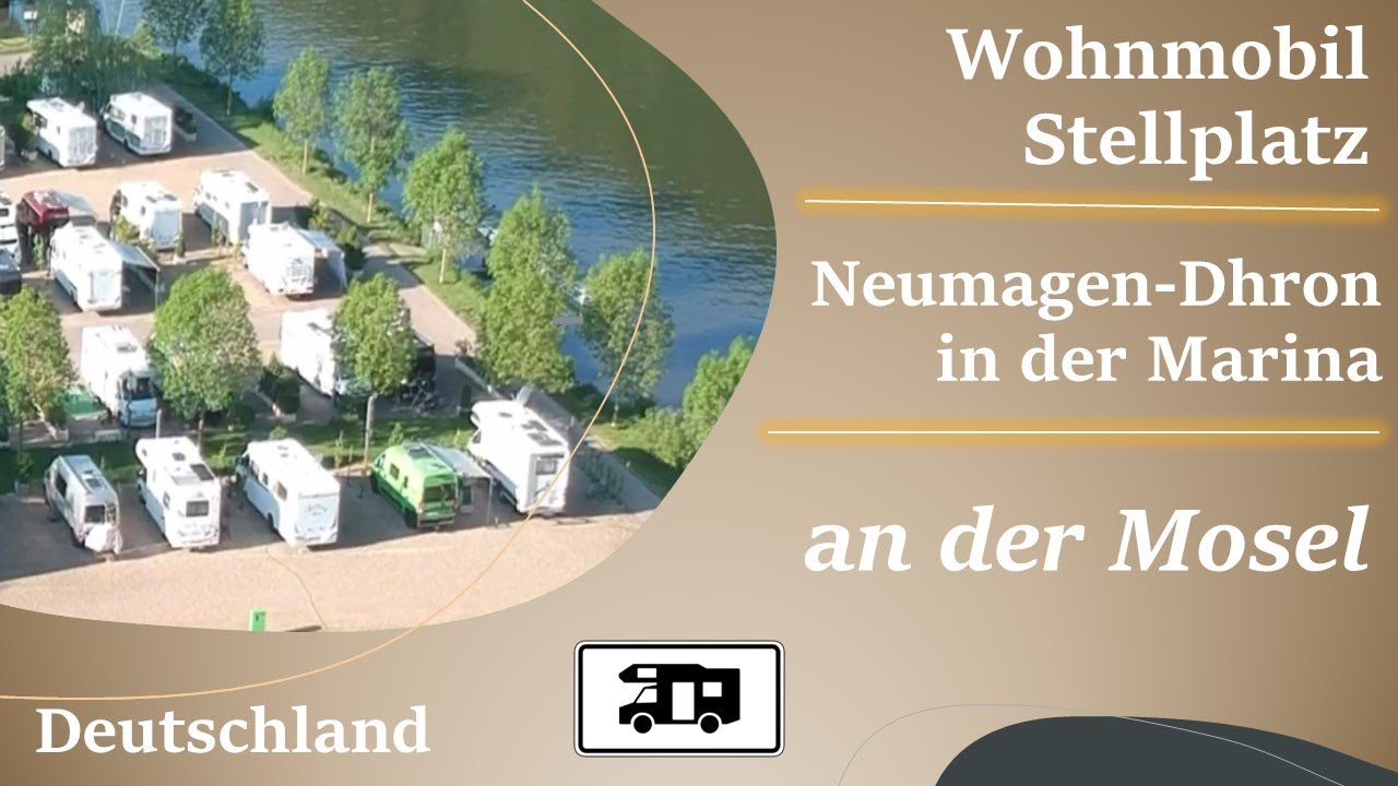 🍷Neumagen-Dhron Marina Mosel Wohnmobil Stellplatz Vorstellung