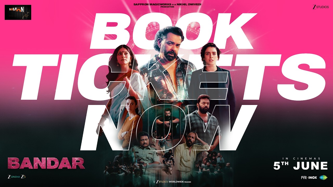 Bandar | Advance Bookings Open Now | Bobby Deol, Sanya M, Sapna P, Saba A | Nikhil D, Anurag K| Jun5