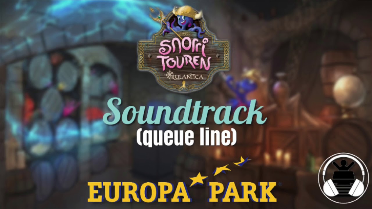 Snorri Touren Soundtrack | Queue Line | Europa Park
