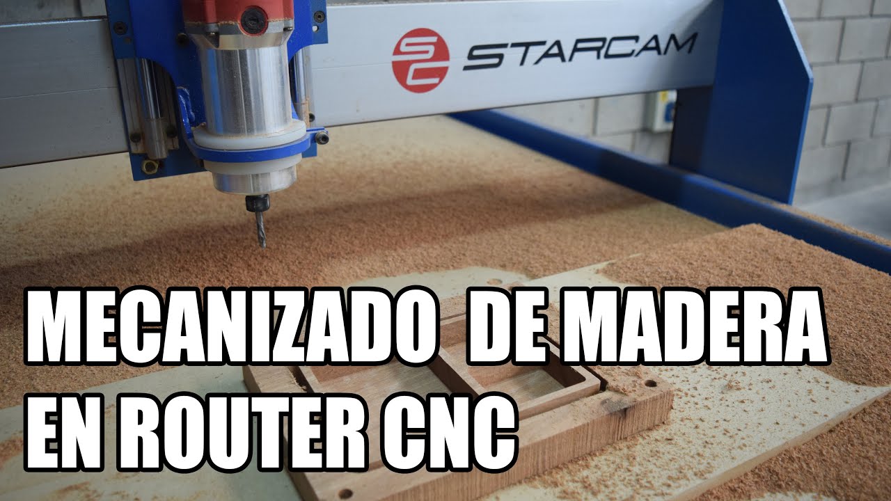 STARCAM CNC - Router CNC Mecanizado bandeja de madera