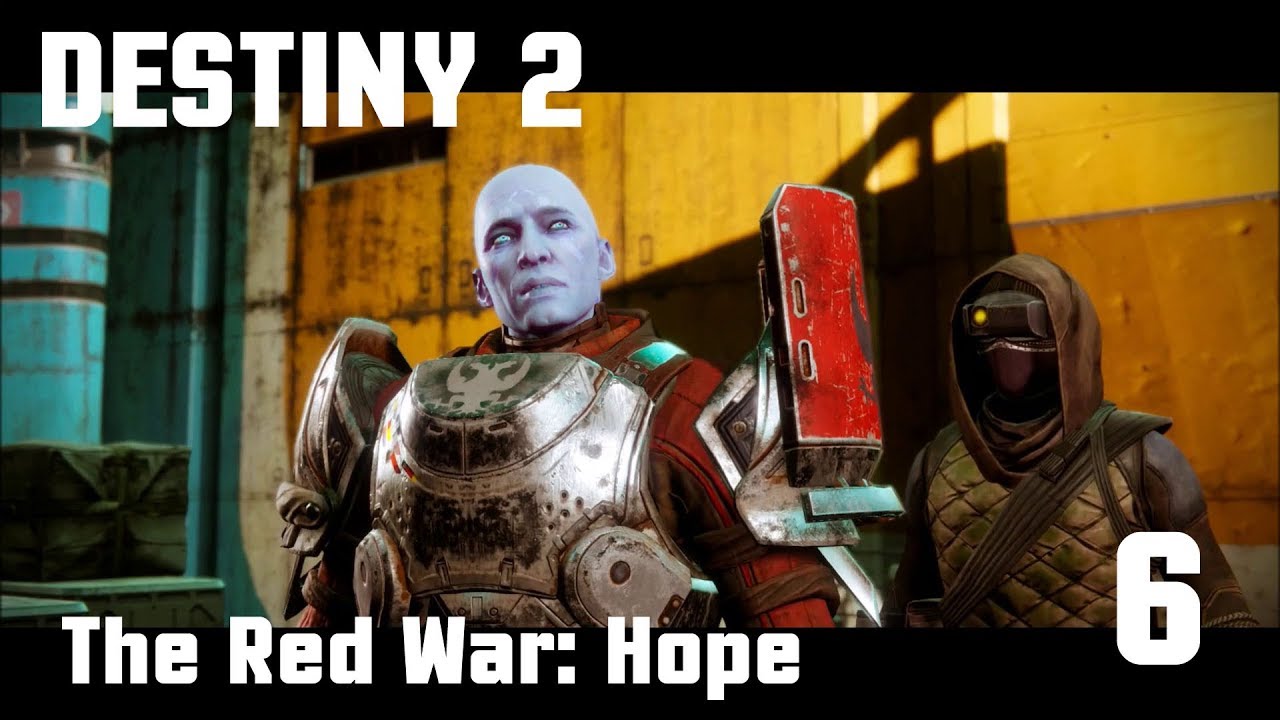 Destiny 2 Gameplay Walkthrough - The Red War: Hope [#6]