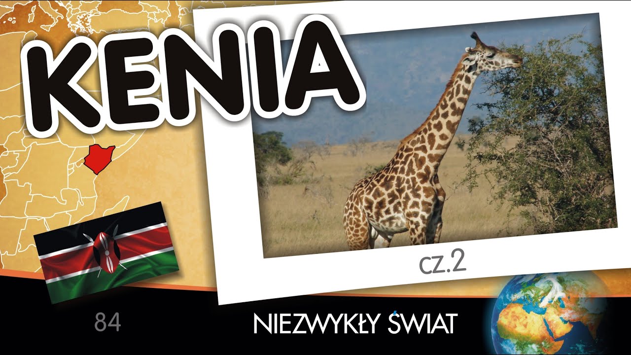 Niezwykły Świat - Kenia cz. 2 - Lektor PL - 64 min