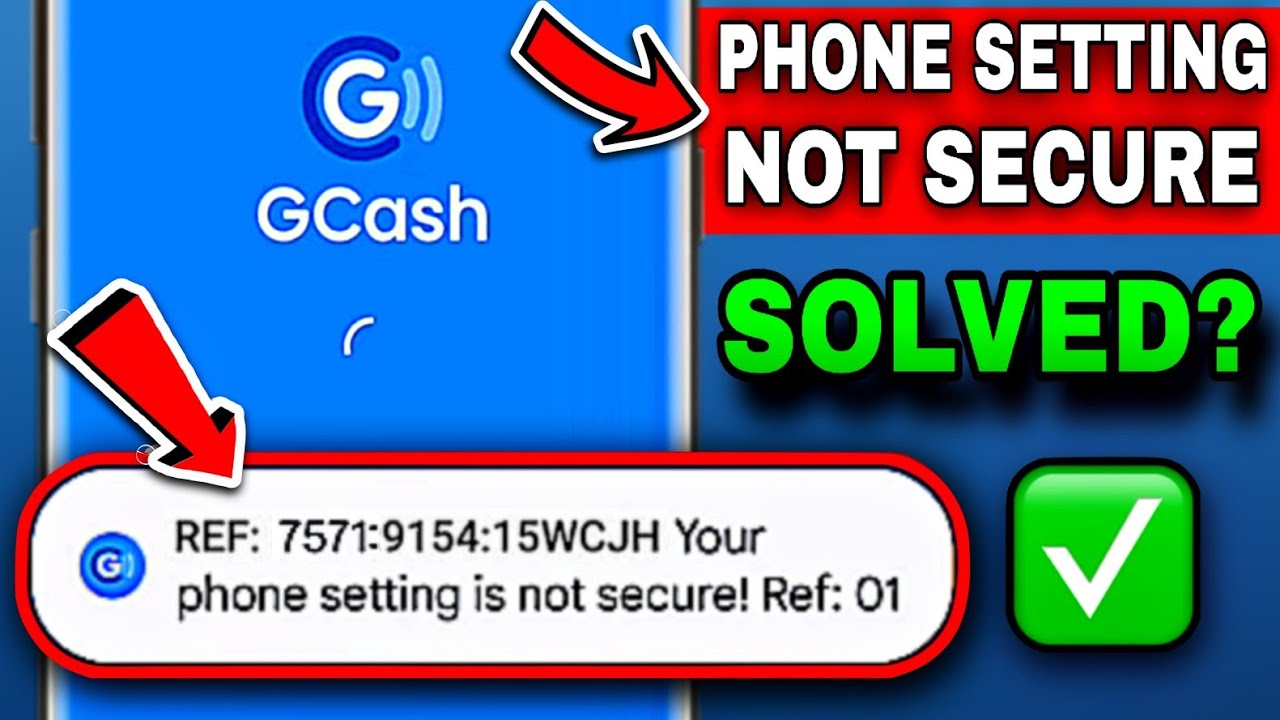 Your Phone Setting Is Not Secure Gcash | Gcash Your Phone Is Not Secure | Gcash Problem Today 2025