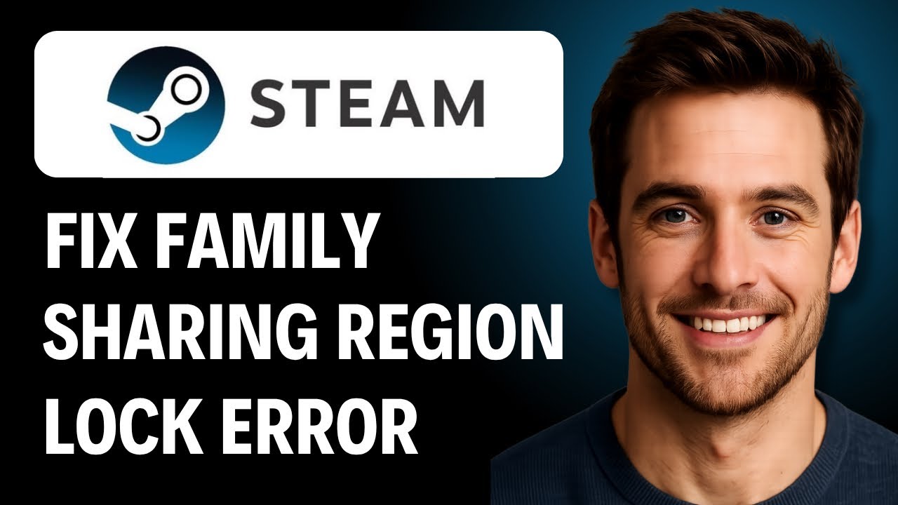 How to Fix Steam Family Sharing Region Locked Error [2026 GUIDE]