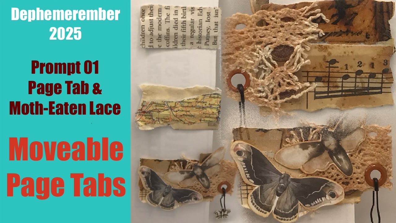 Dephemerember 2025: 01 Page Tab & Moth-Eaten Lace - Moveable Page Tabs