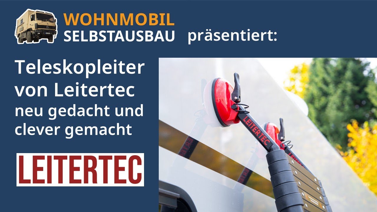 Wohnmobil-Selbstausbau präsentiert: Teleskopleiter von Leitertec neu gedacht und clevergemacht