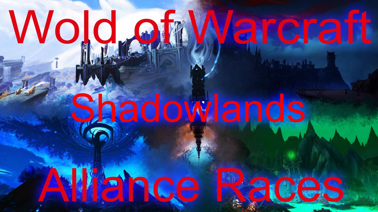 Alliance vs Horde Races Shadowlands WoW