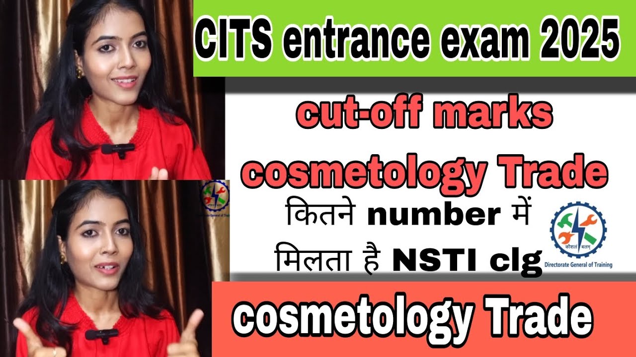 CITS entrance exam 2025 cutoff marks || cosmetology entrance exam cutoff marks ||cutoff,marks,2025