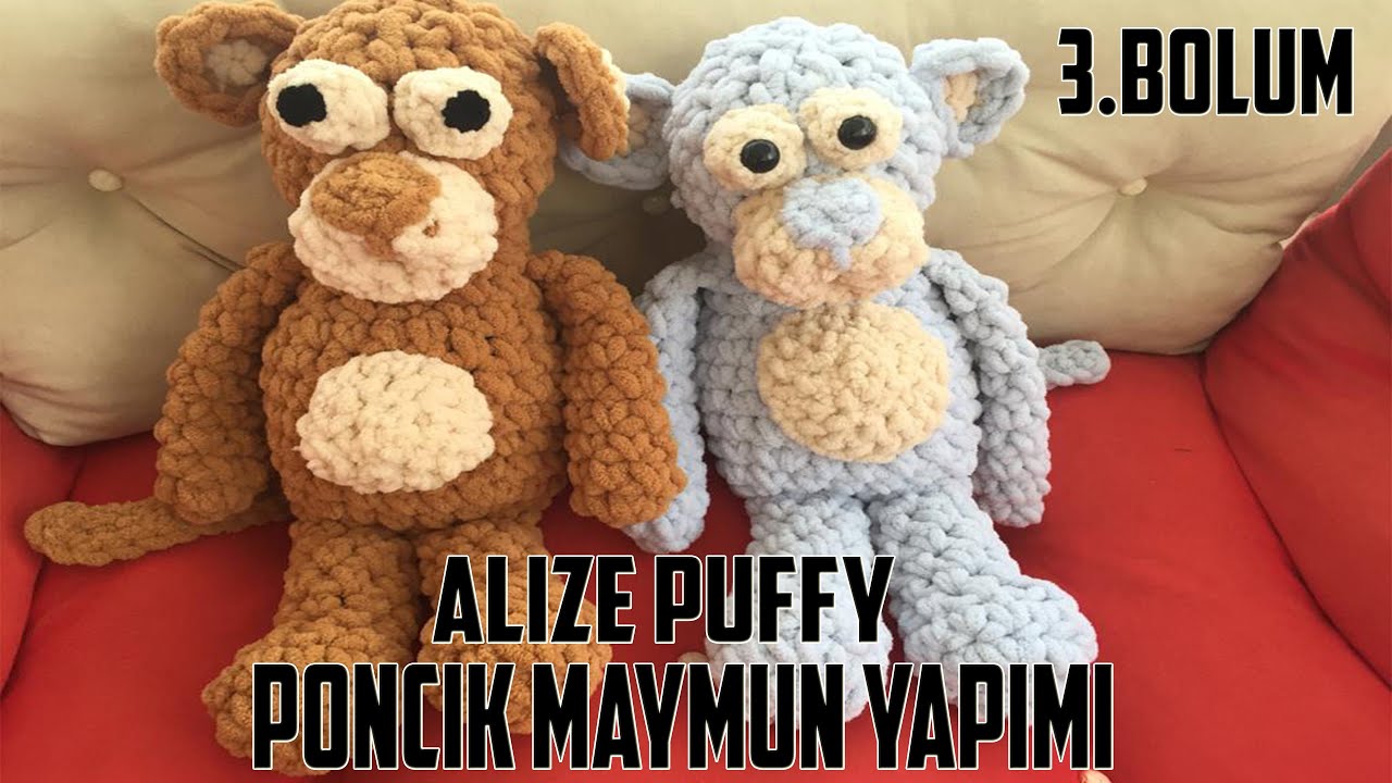 ALİZE PUFFY İLE TATLIMI TATLI OYUNCAK MAYMUN YAPIMI 3.BÖLÜM(HERKES YAPABİLİR.)